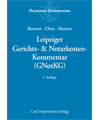 Leipziger Gerichts- & Notarkosten - Kommentar (GNotKG)